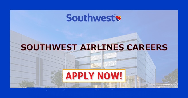 Southwest Airlines Careers: Opportunities for Pilots and Flight ...
