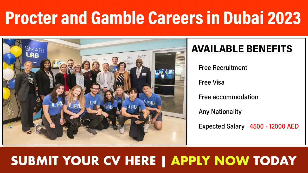 P&G Careers- Dubai- Abu Dhabi- Sharjah (Latest Updates)