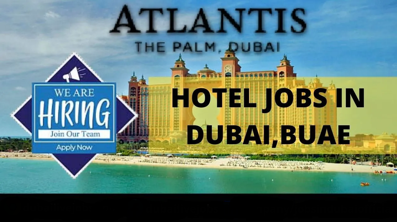 Atlantis Hotel Jobs In Dubai e1644246887865