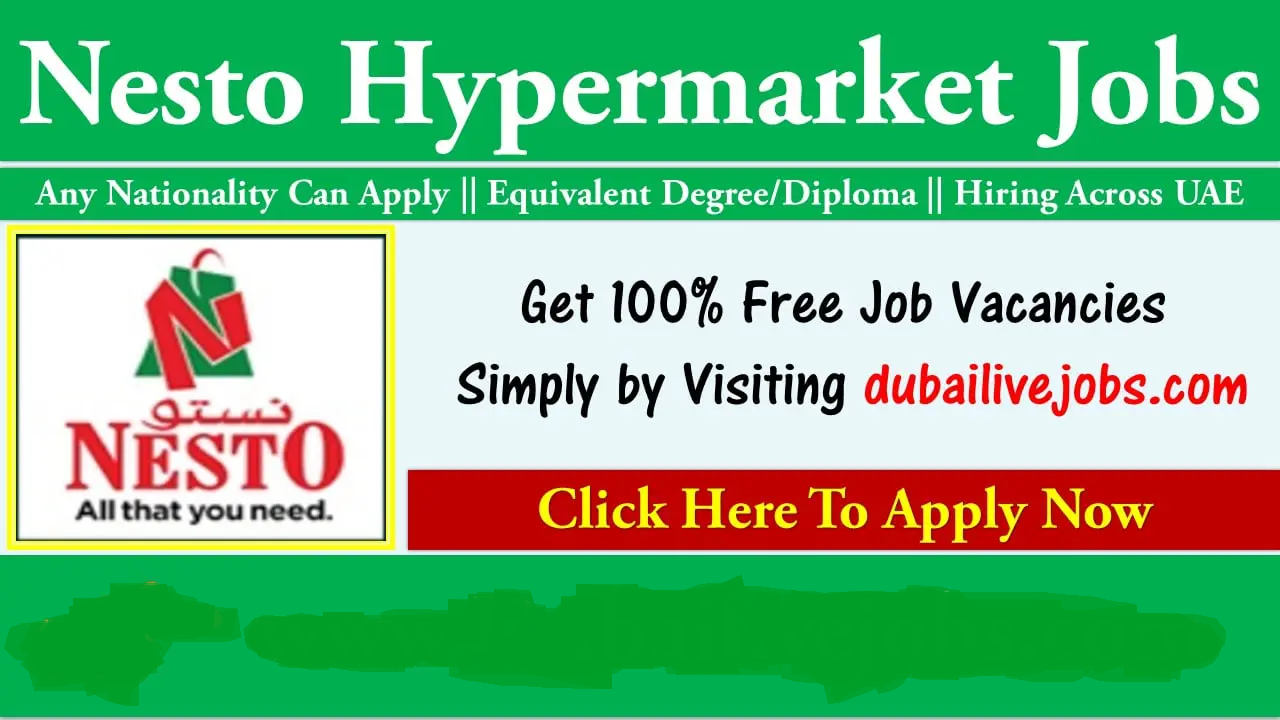 Nesto Hypermarket careers in Dubai