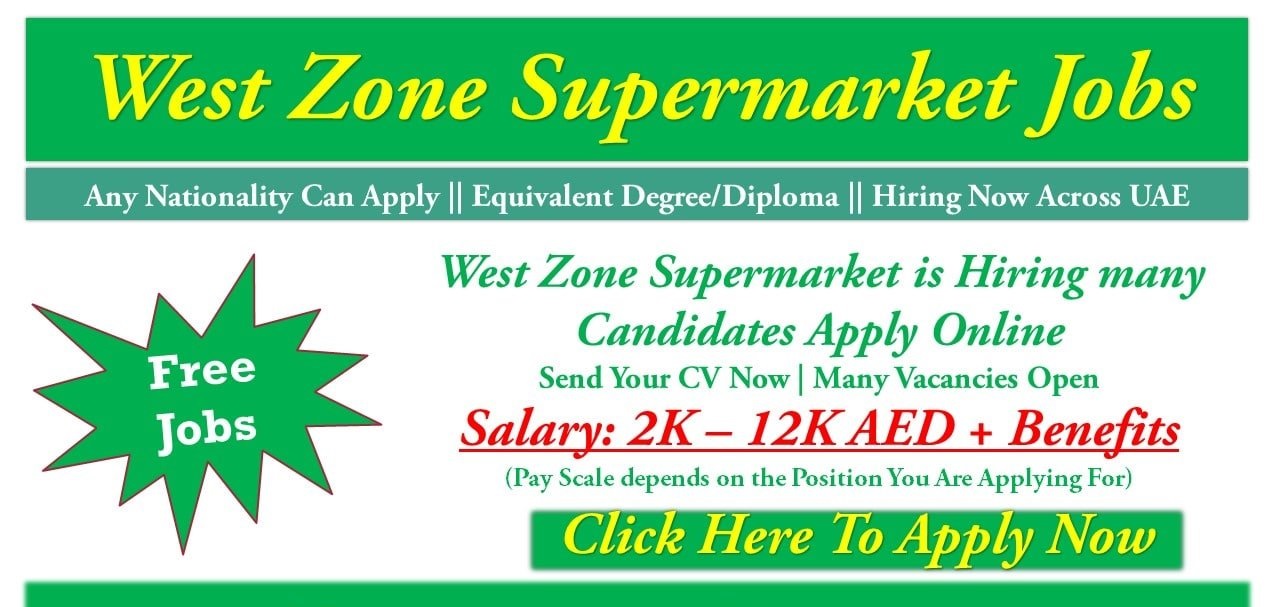 West Zone Supermarket Job Vacancies 2