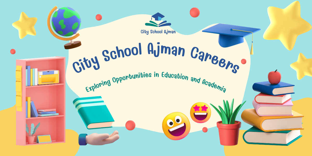 City School Ajman Careers