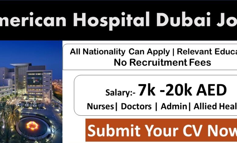 American Hospital Dubai Careers