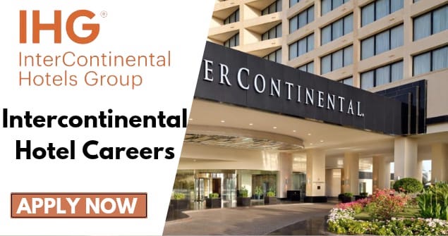 IHG Careers InterContinental Hotels Jobs