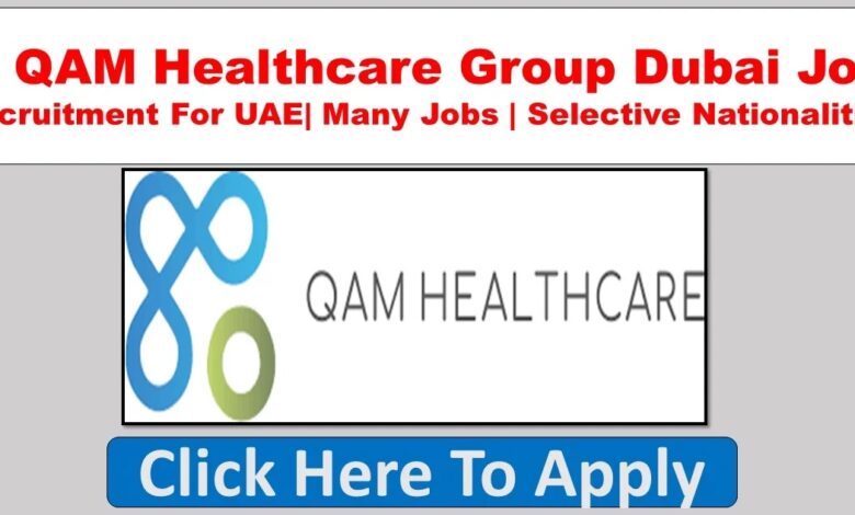 QAM Healthcare careers