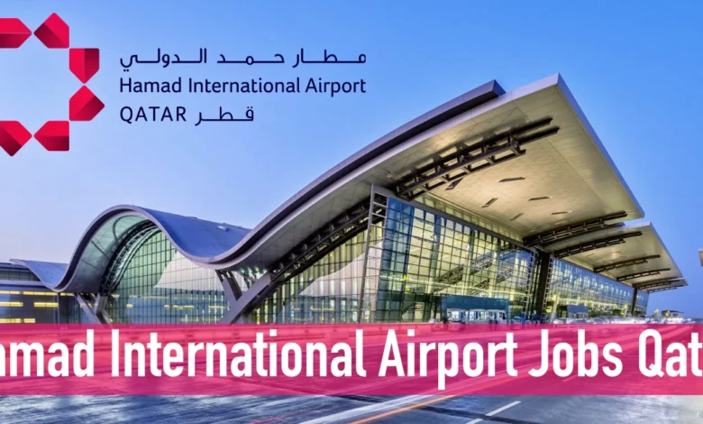 Hamad International Airport Careers